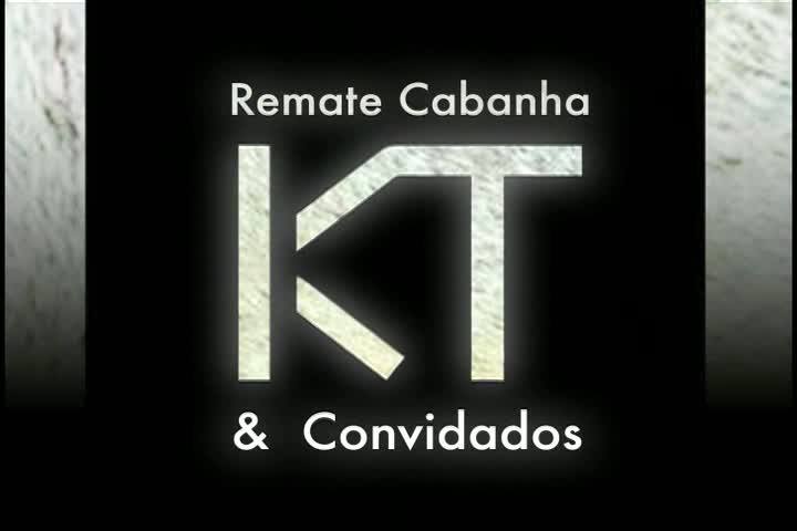 Remate Cabanha KT e Convidados