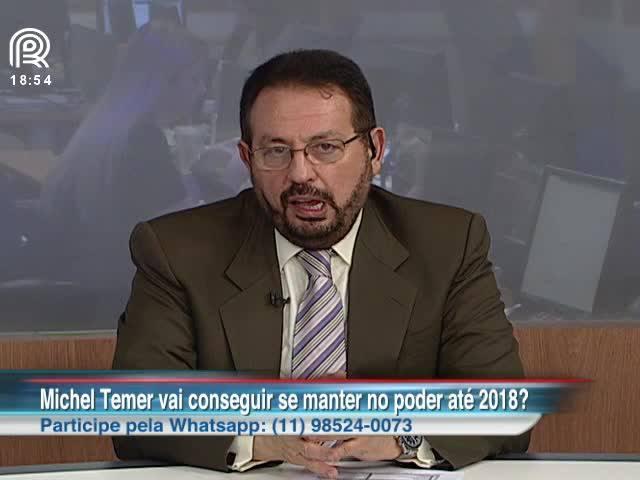 Michel Temer vai resistir na Presidência?