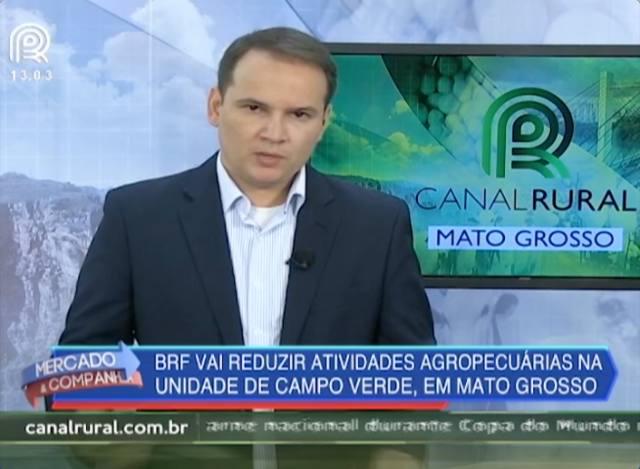 BRF vai reduzir atividades em Campo Verde (MT)