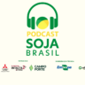 podcast Soja Brasil