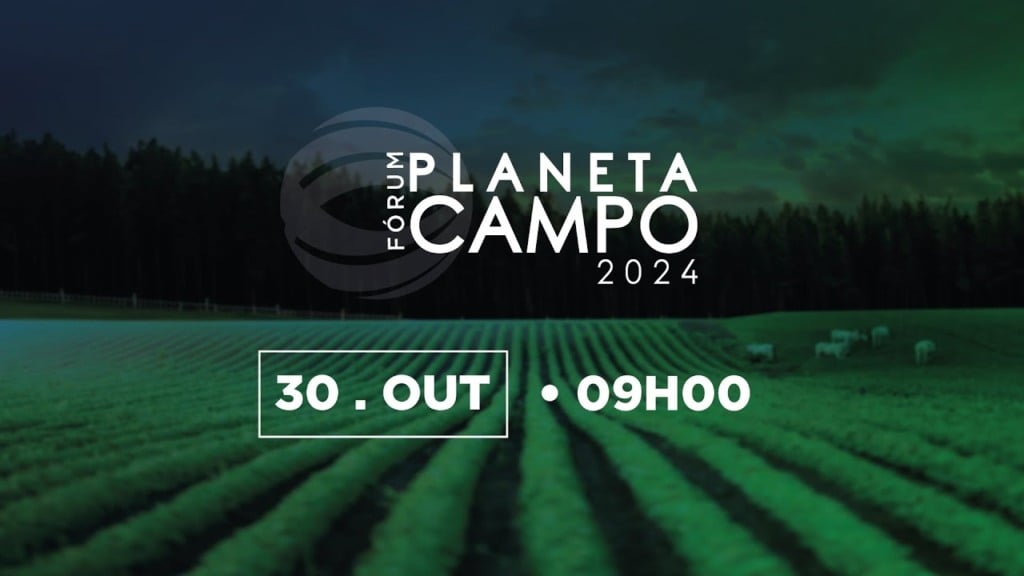 FÓRUM PLANETA CAMPO 2024