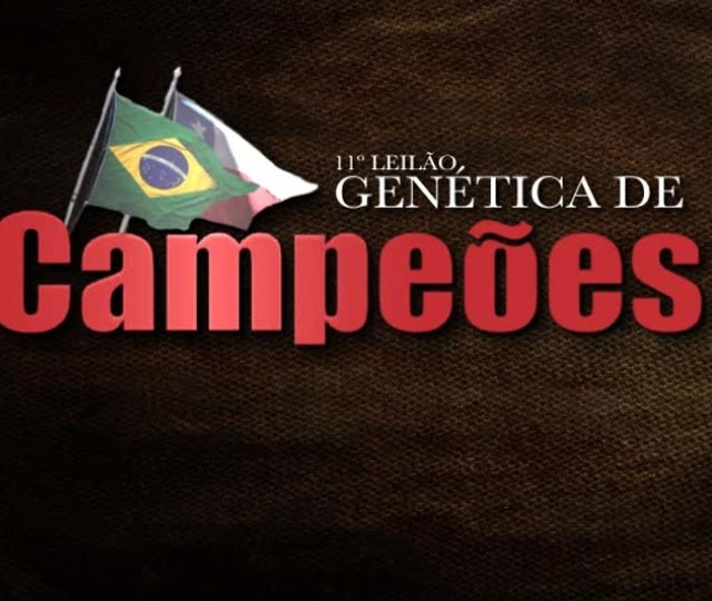 11° Leilão Genética de Campeões