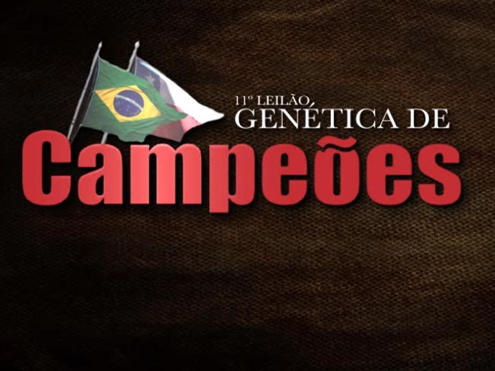 11° Leilão Genética de Campeões