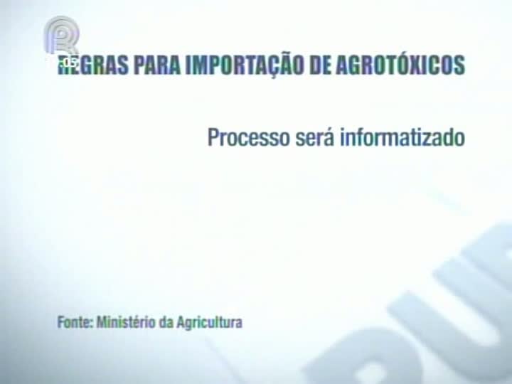 Mapa torna processo de liberação de agrotóxicos importados menos burocrático