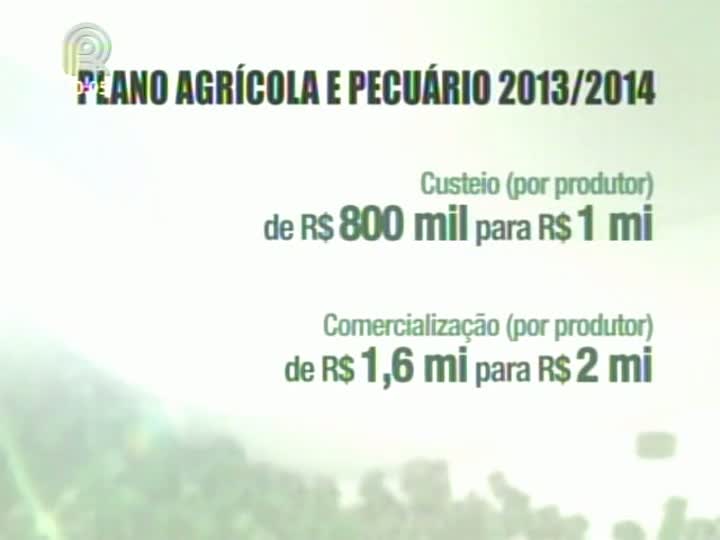 Governo federal anuncia o Plano Agrícola e Pecuário 2013/2014