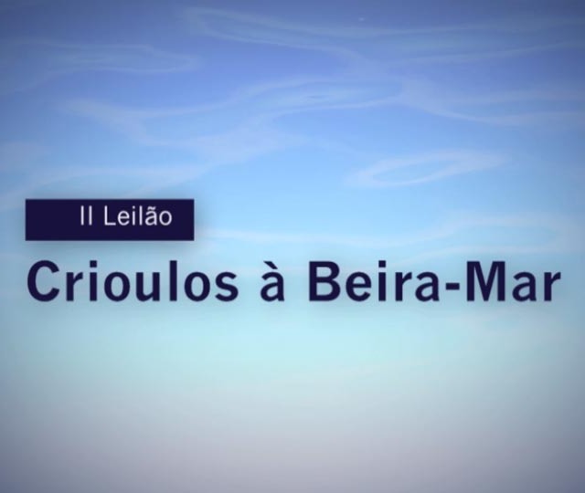 II Leilão Crioulos à Beira-Mar