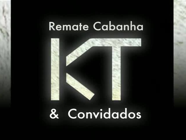Remate Cabanha KT e Convidados