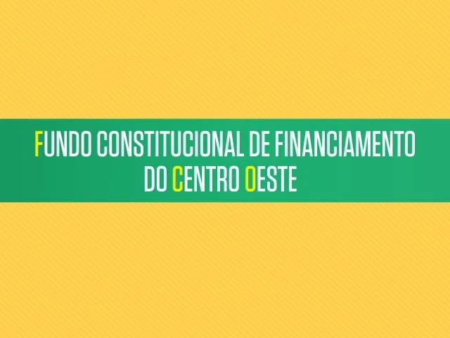 Fundo de Financiamento do Centro-Oeste (FCO)