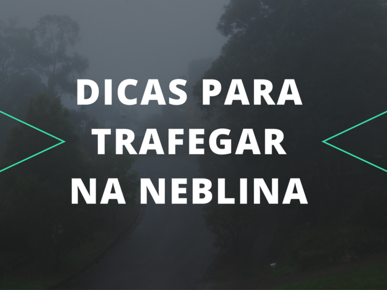 Dicas para trafegar na neblina