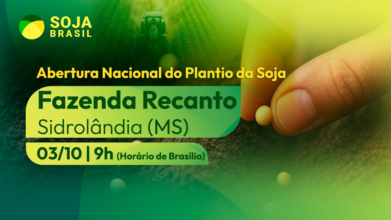 ‘O agro é parte essencial da identidade do Brasil’, afirma presidente da Aprosoja MS durante  início da semeadura da soja