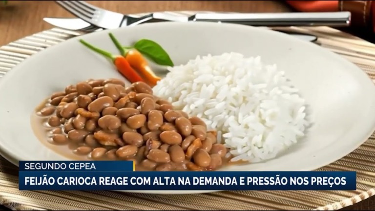Feijão carioca tem alta na demanda e pressão nos preços