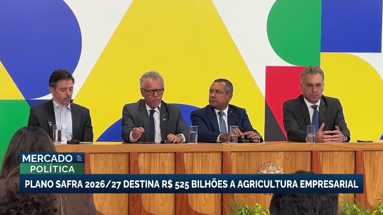 Ministério da Agricultura apresenta detalhes do Plano Safra 2026/27
