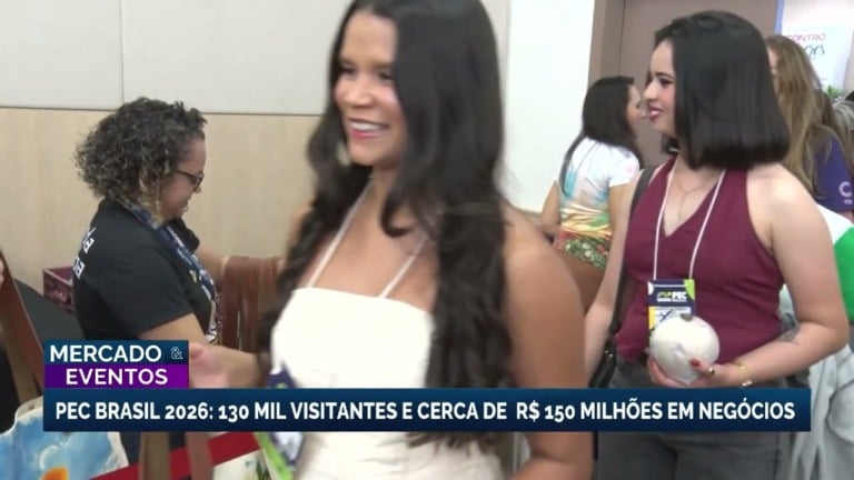 PEC Brasil 2026 registra público recorde e R$ 150 milhões em negócios