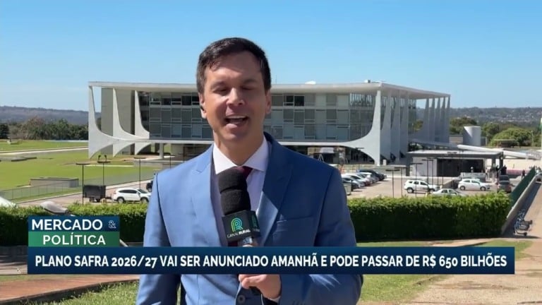 Anúncio do plano Safra 2026/27 será feito nesta terça-feira