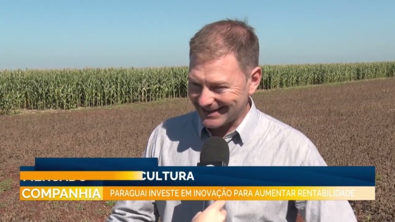 Paraguai investe em inovação para aumentar rentabilidade na agricultura
