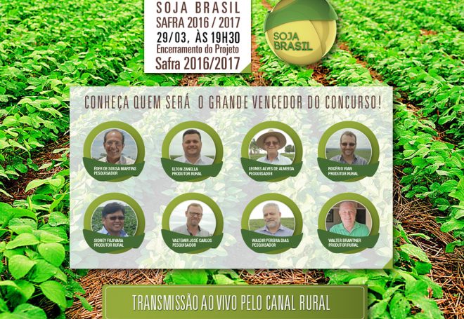 Evento de encerramento do Projeto Soja Brasil 2016/2017 será no dia 29 de março