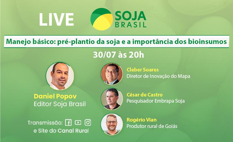 Live Soja Brasil abordará dicas de manejo pré-plantio e a importância dos bioinsumos