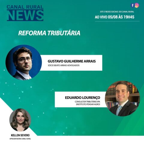 Assista na íntegra ao Canal Rural News: Reforma tributária
