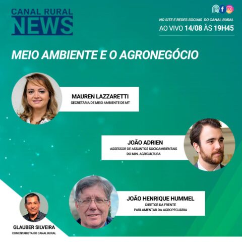 Assista na íntegra ao Canal Rural News: Meio ambiente e o agronegócio